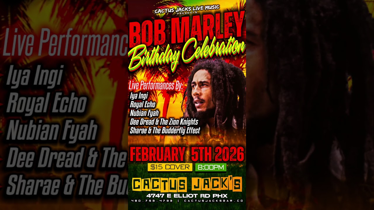 Phoenix Az Bob Marley Birthday Celebration Feb 5th 2026 