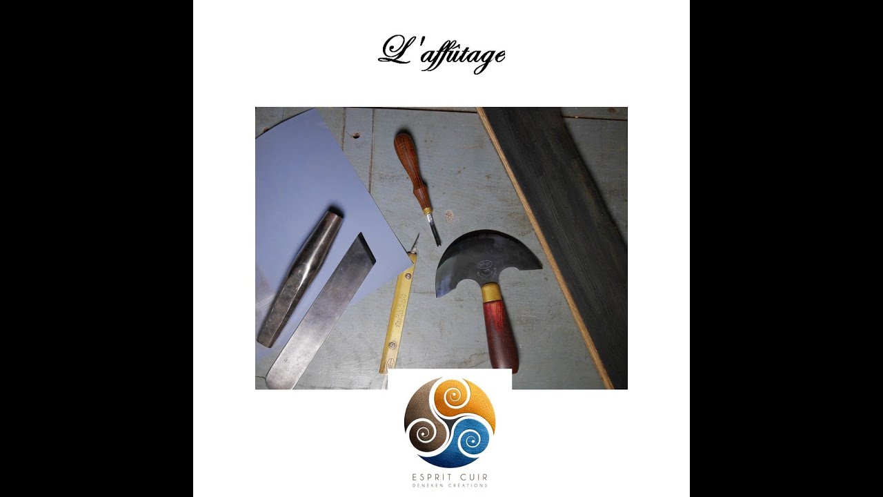 Travail du cuir, cours en ligne gratuit : L'affûtage