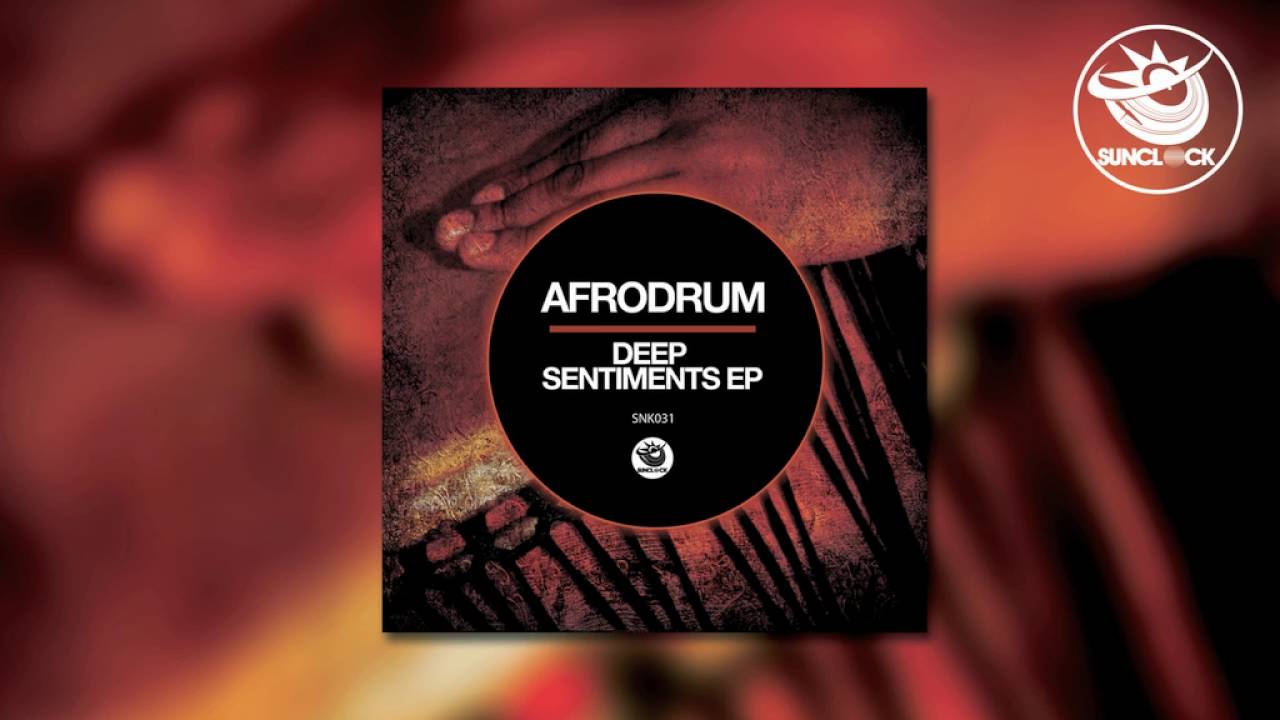 AfroDrum - Deep Sentiments - SNK031