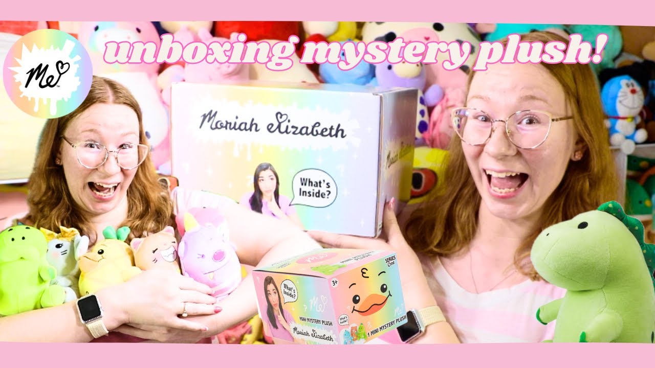 UNBOXING MORIAH ELIZABETH'S MYSTERY PLUSHIES 😍