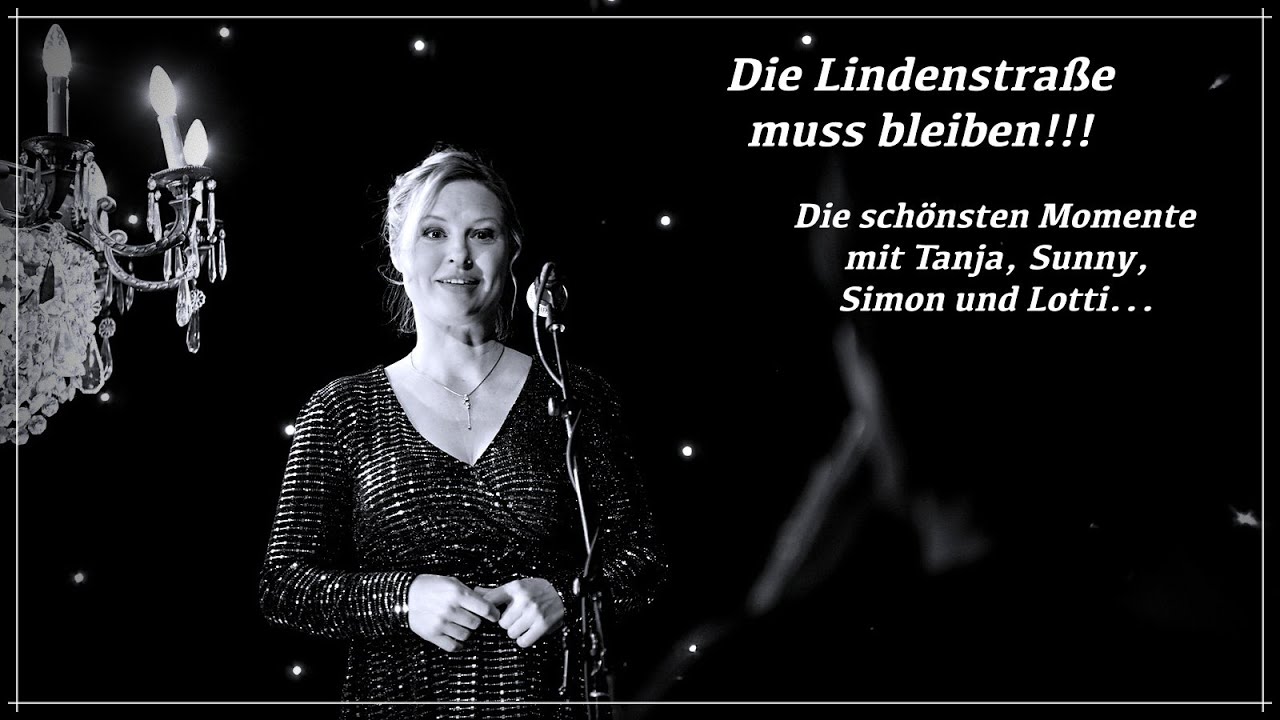 Die Lindenstraße muss bleiben!! Die schönsten Momente mit Tanja, Sunny, Lotti, und Simon, Danke