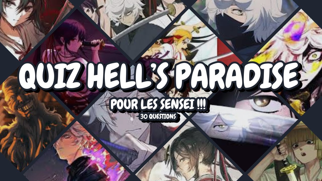 Quiz Hell's Paradise : seuls les ninjas immortels s'en sortiront