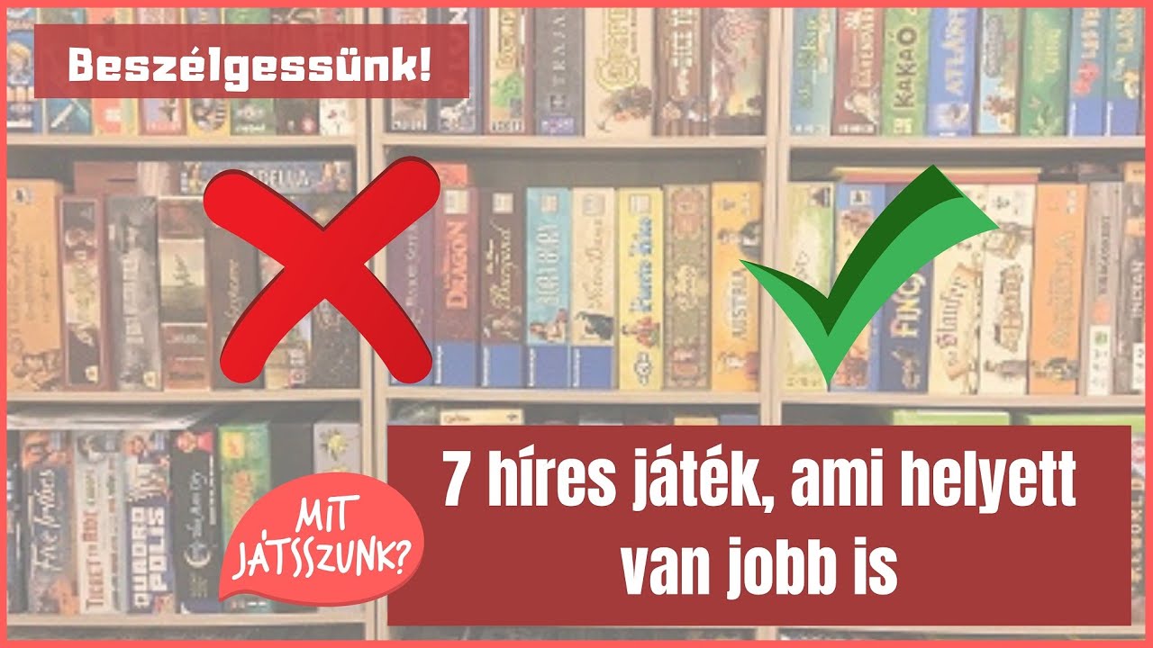 7 híres társasjáték, ami helyett van jobb is