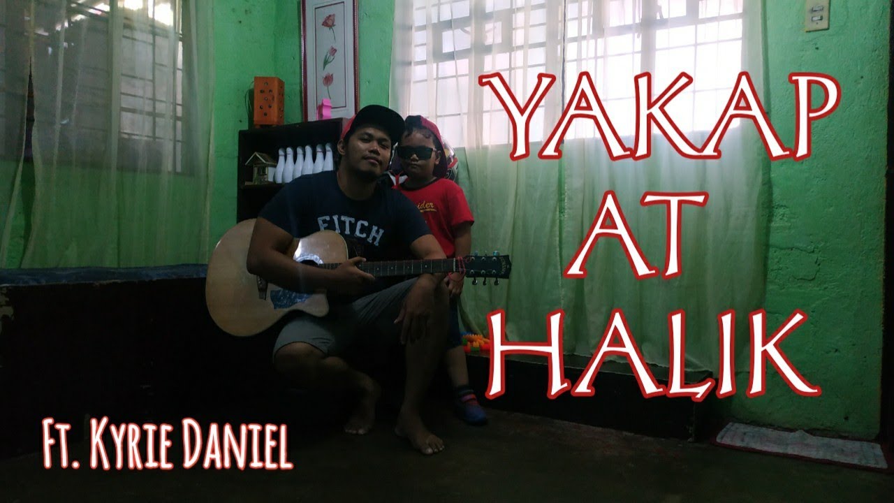 YAKAP AT HALIK BY CARLO JARCIA|ORIGINAL COMPOSITION|FT.KYRIE DANIEL