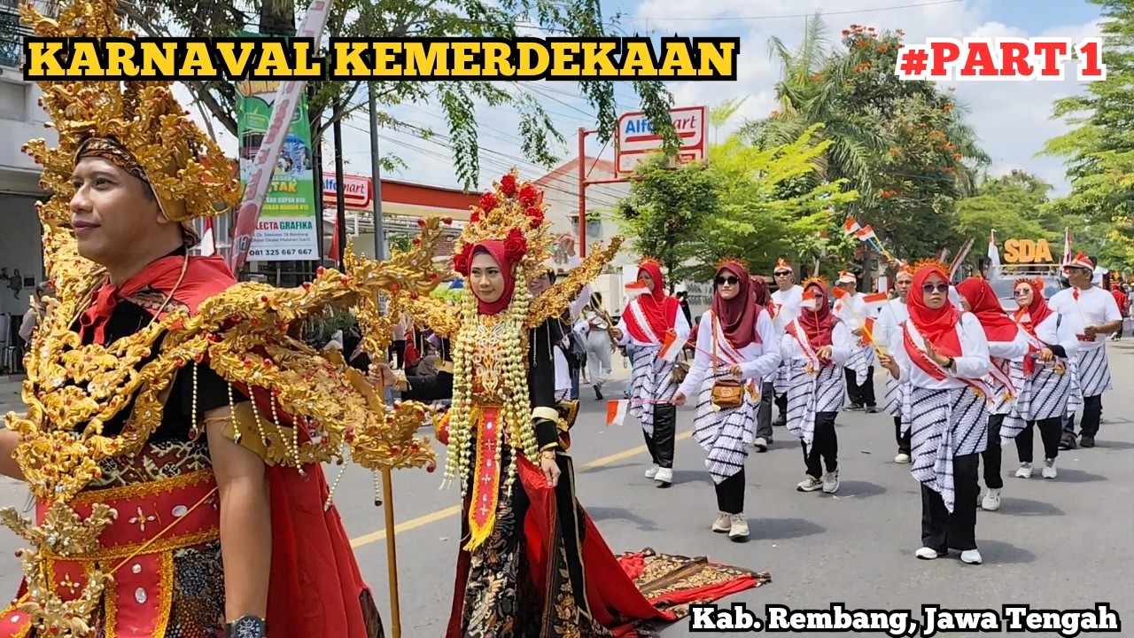 Full Video Kemeriahan Karnaval HUT RI Ke-80 Kabupaten Rembang 2025