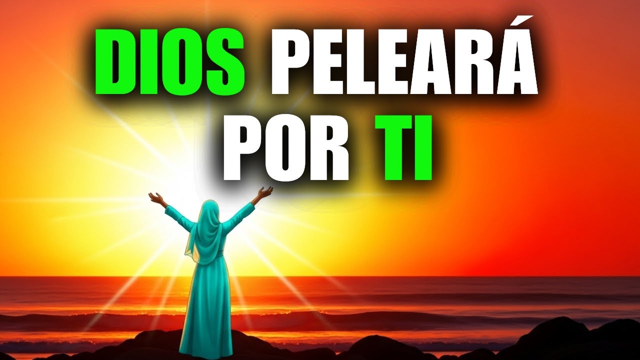 🙏 ORACIÓN DE LA MAÑANA para Que Tus Enemigos Sean Derrotados - Éxodo 14:14