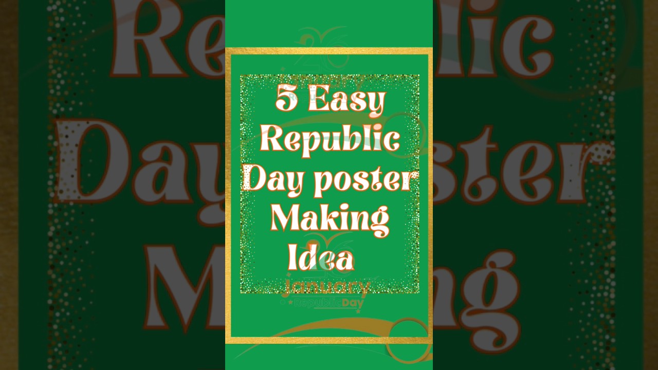 5 Easy Republic Day posters making ideas