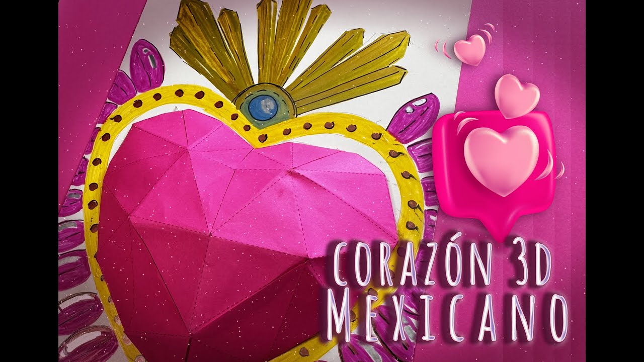 CORAZÓN EN 3D PAPERCRAFT | ¡Hagamos un Corazón Mexicano en 3D con luz!