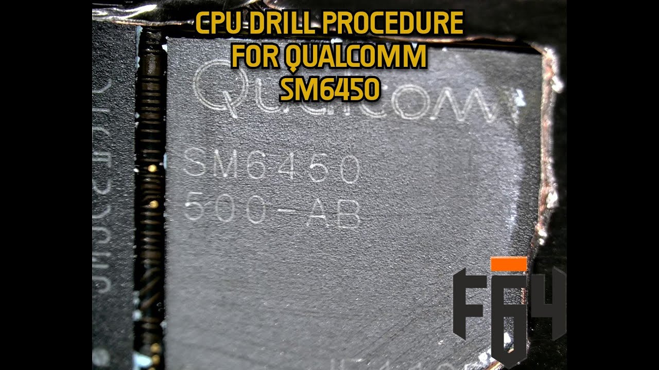 CPU DRILL PROCEDURE FOR QUALCOMM SM6450 #f64 @thefonefix