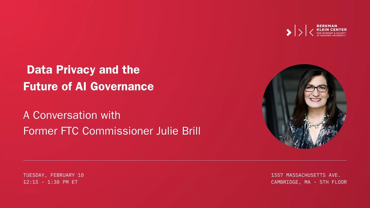Data Privacy and the Future of AI Governance: A Conversation with Fmr. FTC Commissioner Julie Brill