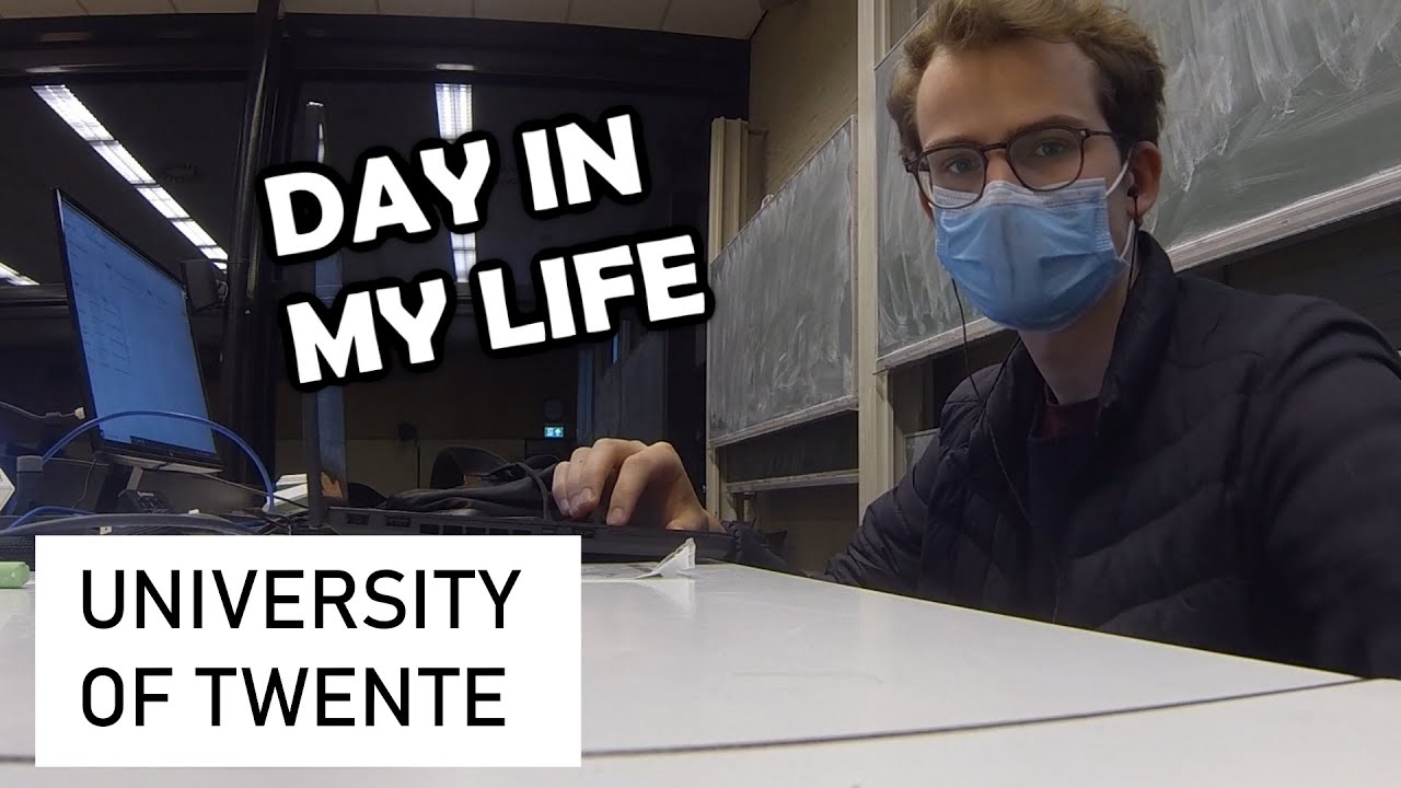 Day in My Life at the University of Twente