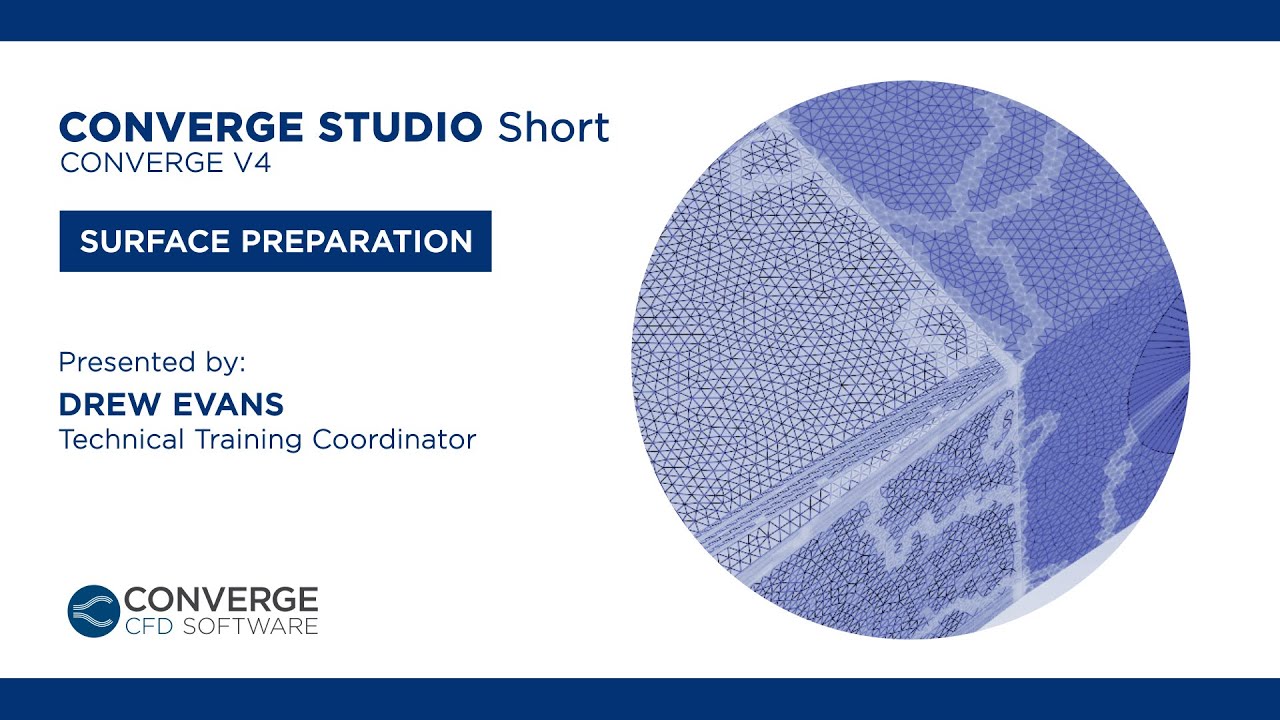 Surface Preparation | CONVERGE Studio Short