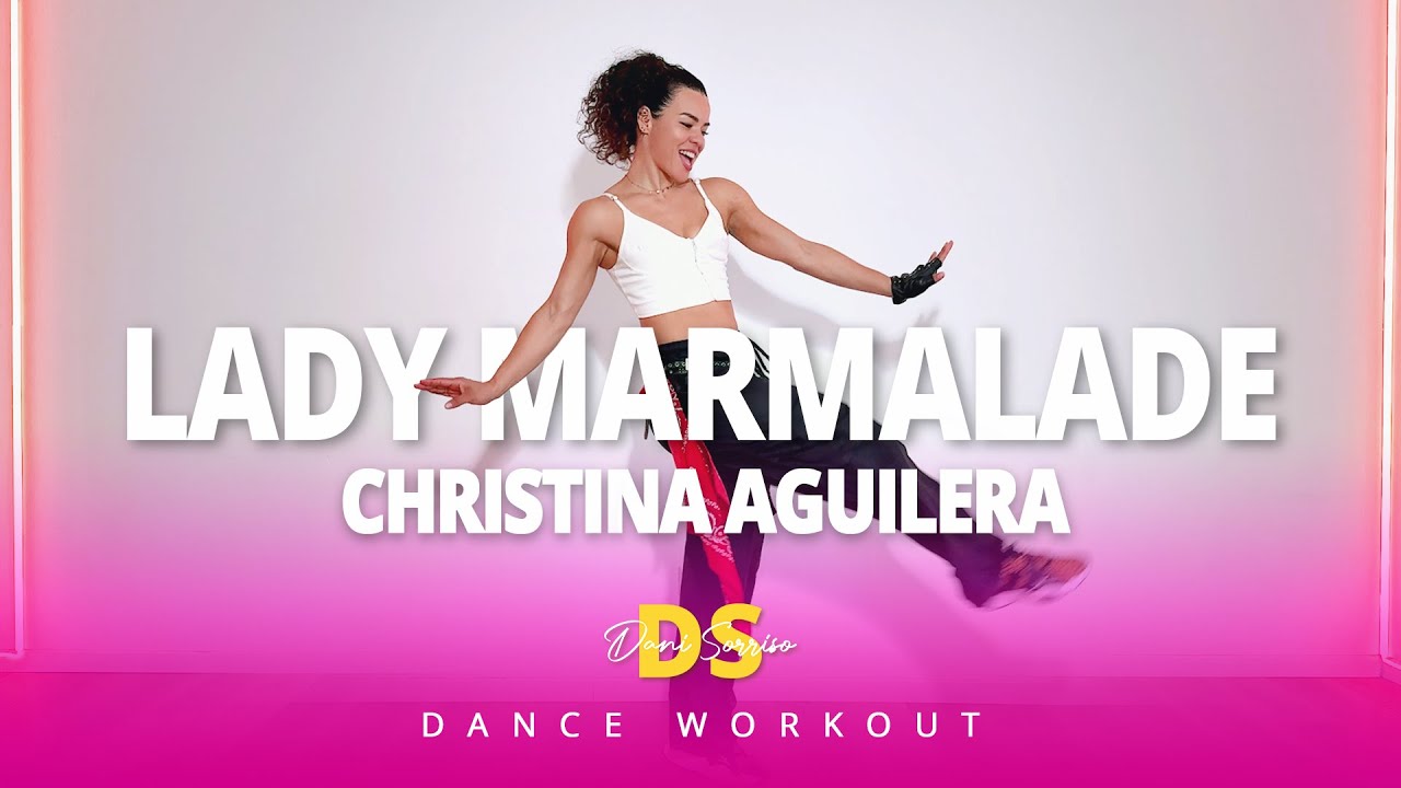 Lady Marmalade - Dance Workout | Christina Aguilera, Lil' Kim, Mya, P!nk