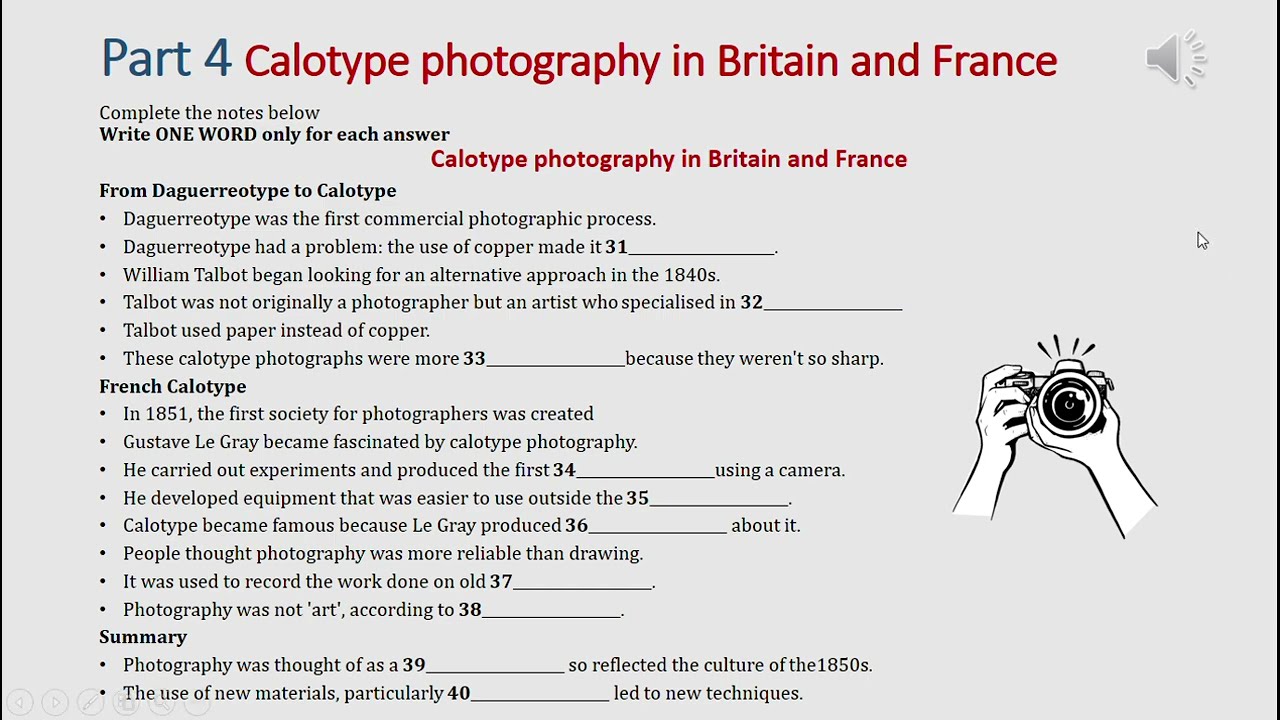 IELTS listening actual test Part 4: Calotype photography in Britain and France (answer+ transcript)