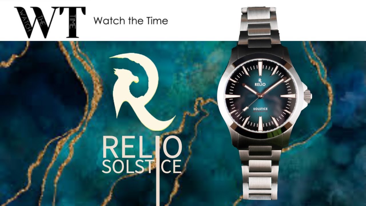 Relio Solstice (Teal) | A beautiful watch, a Micro-brand that should be on your radar + STORY TIME!!