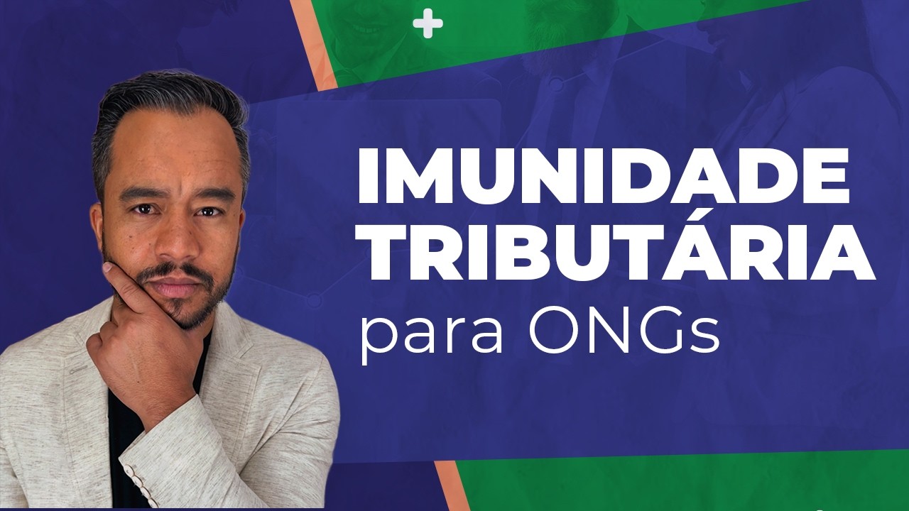 ONG paga imposto: descubra como conseguir a imunidade tribut&aacute;ria!