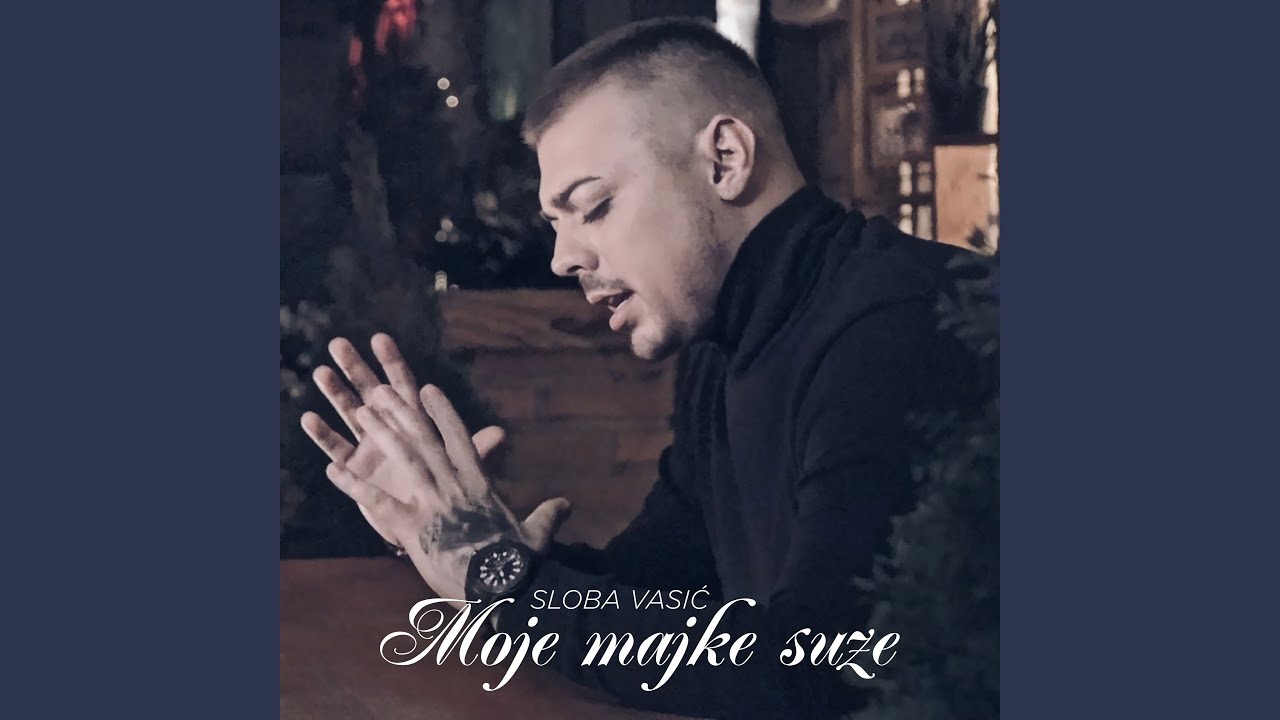 Moje Majke Suze