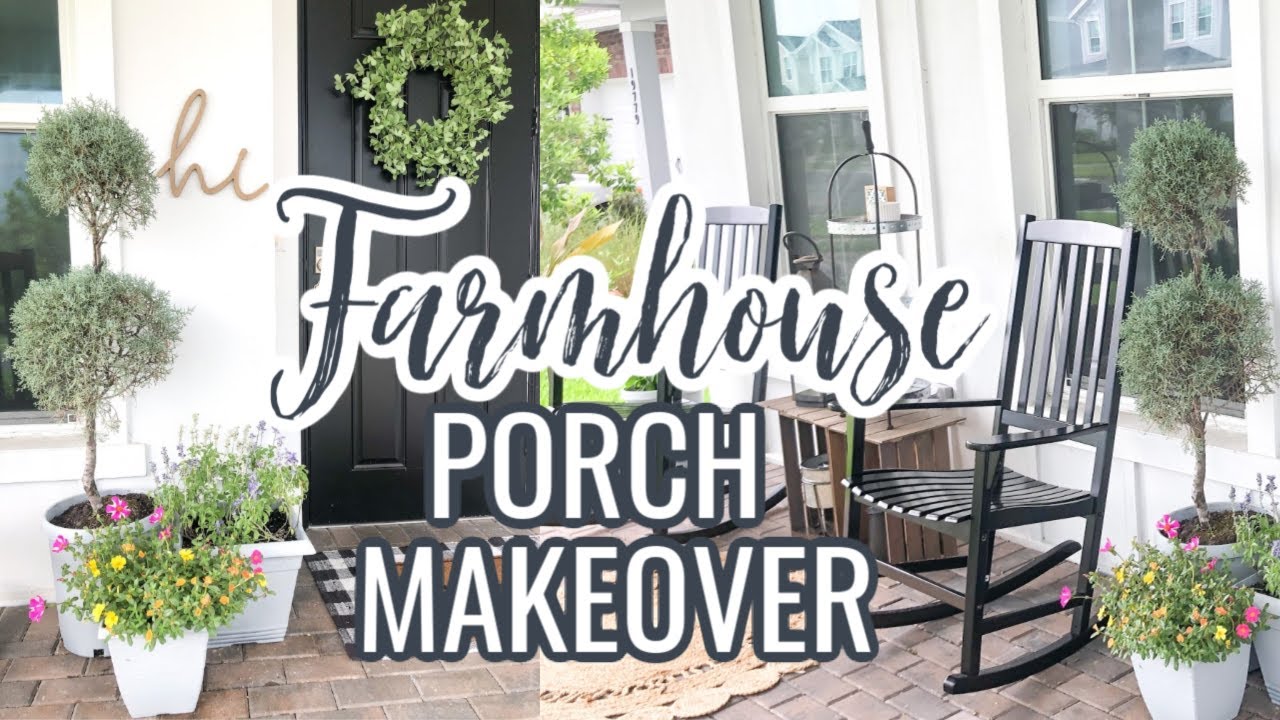 DIY FRONT PORCH MAKEOVER ON A BUDGET | FARMHOUSE PORCH IDEAS | EASY PORCH DIYS