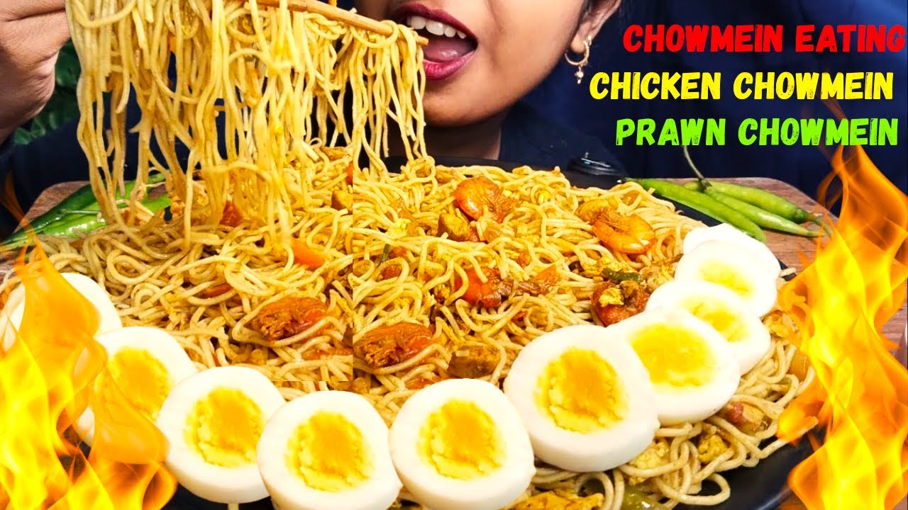 Noodles Mukbang || Spicy Chowmein || Chicken, Vegetable, prawns