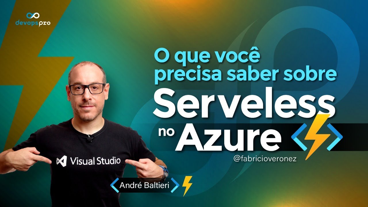 Serverless e Azure Function na prática