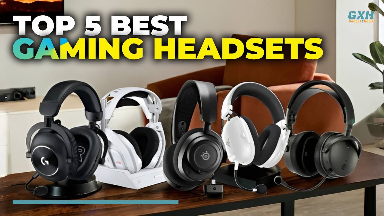 Best Gaming Headset 2025 - Top 5 Best Gaming Headsets 2025
