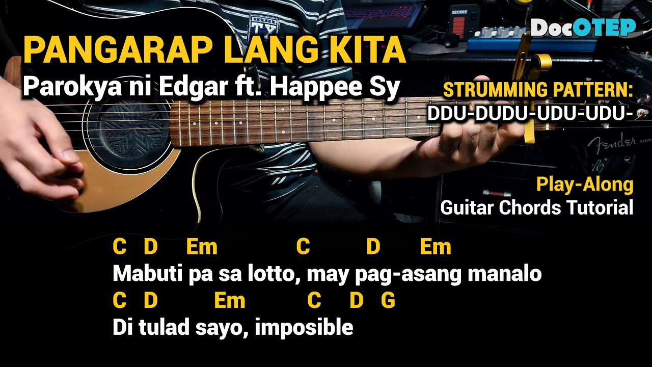 PANGARAP LANG KITA - Parokya ni Edgar (Guitar Chords Tutorial with Lyrics and Strumming Pattern)