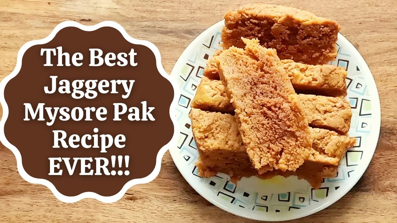 Jaggery Mysore Pak Recipe | Soft Mysore Pak With Jaggery | Savithri's Kitchen