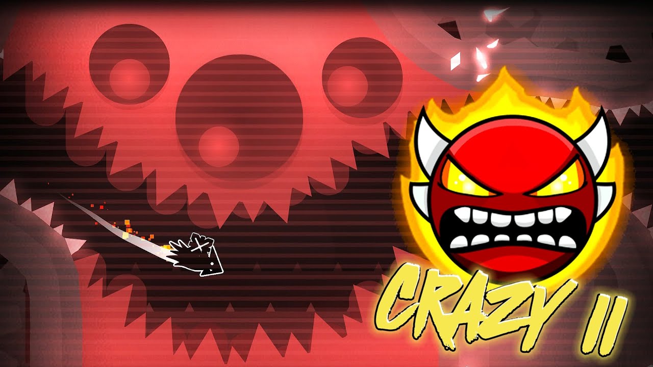 О ДАА! МОЙ ПЕРВЫЙ ИНСЕЙН ДЕМОН!!! БЕЗУМИЕ ПРОДОЛЖАЕТСЯ (Crazy II)! ► Geometry Dash #56