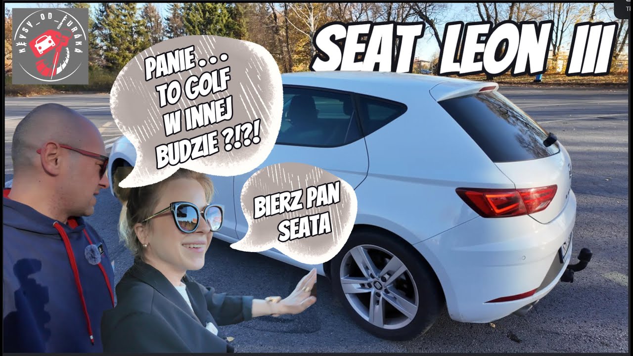 Test, Recenzja, Seat Leon III (3) FR, 1,4 TSI , 125 KM,  czy to też Golf? Co Ona na to?