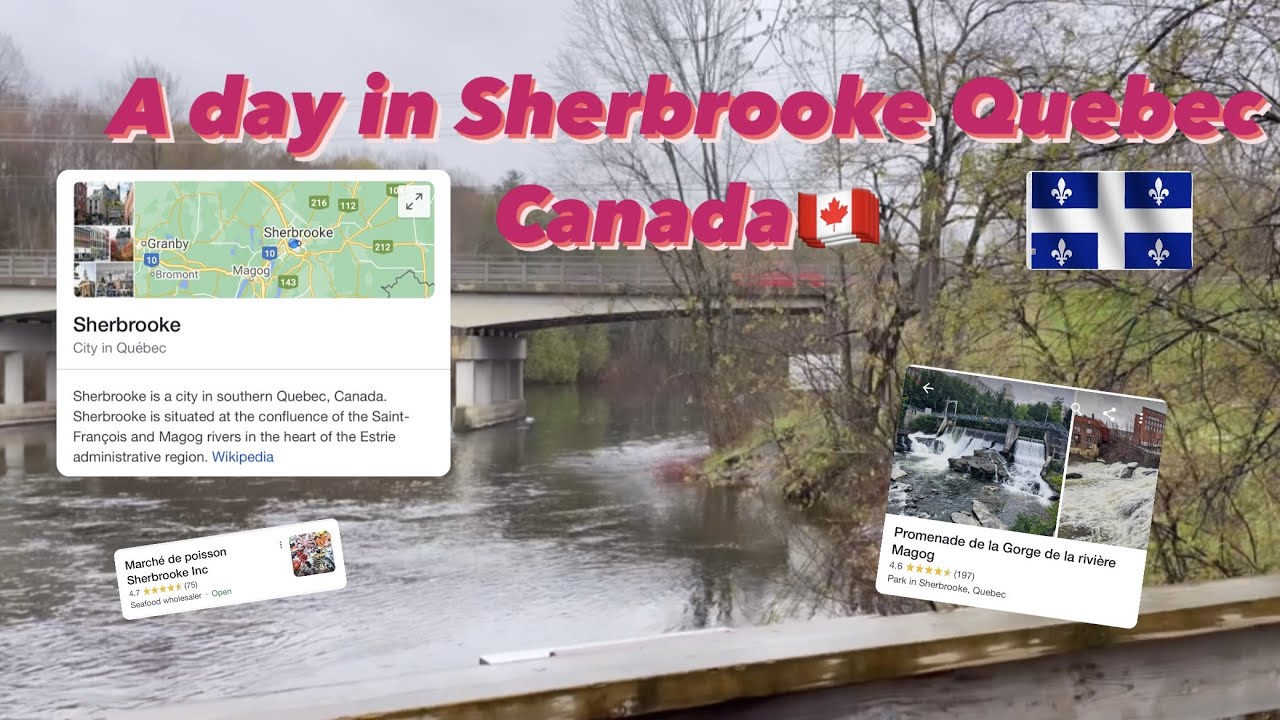 A day in Sherbrooke, QC, Canada 🇨🇦