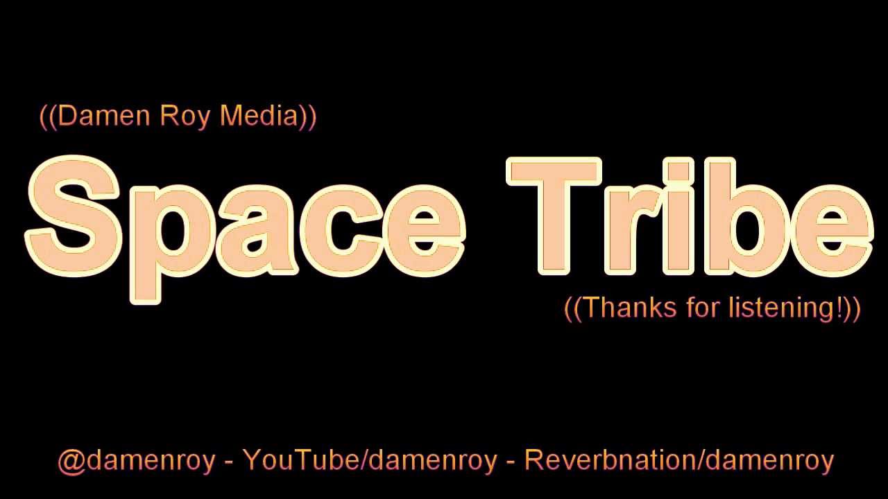 Royalty Free Music - Space Tribe