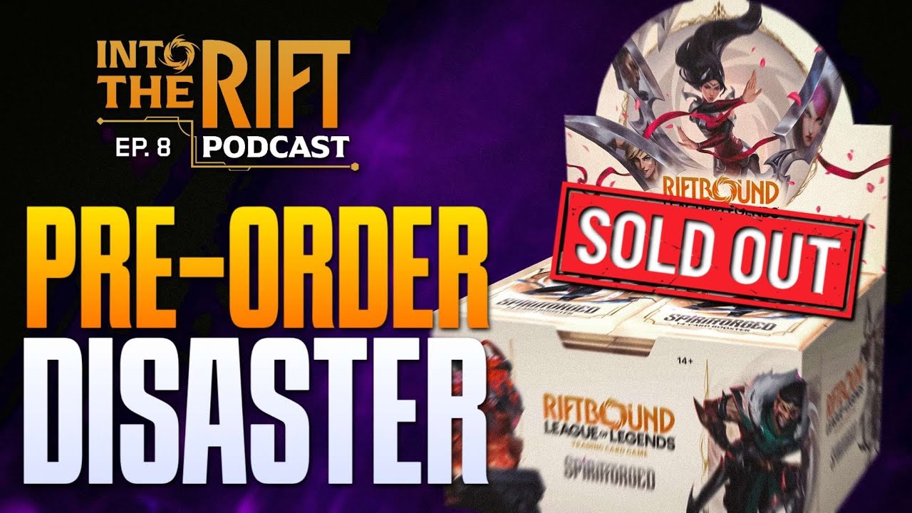 Riftbound's Pre-Order Chaos | China Regional Top Decks | Into the Rift Podcast #8