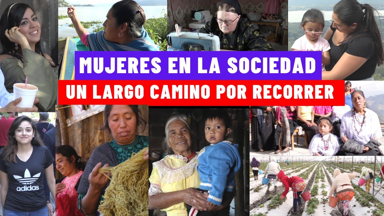 LA MUJER Y SU ROL EN LA SOCIEDAD