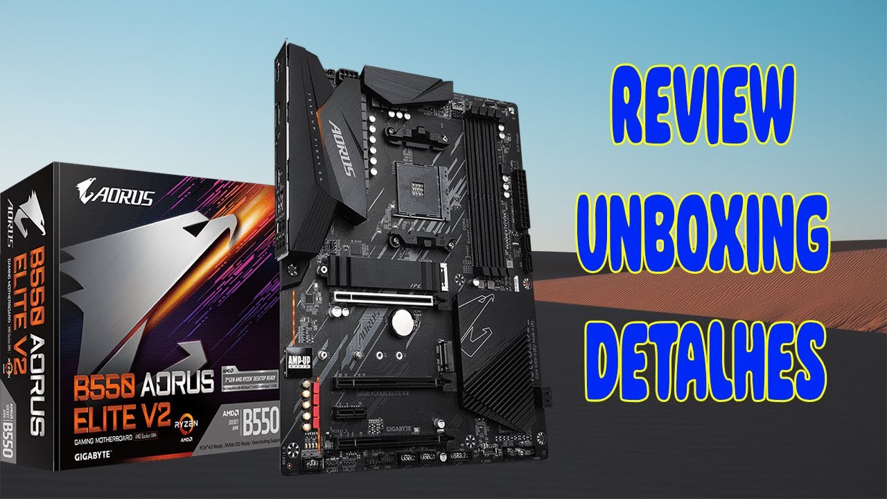 PLACA MÃE B550 AORUS ELITE V2 !! PLACA TOP PARA LINHA RYZEN AM4!
