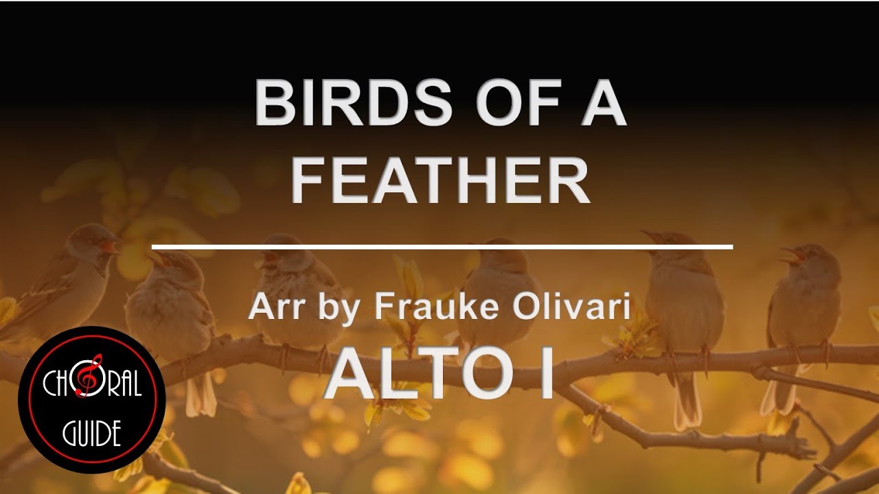 Birds of a Feather (Billie Eilish) - ALTO I Arr Frauke Olivari