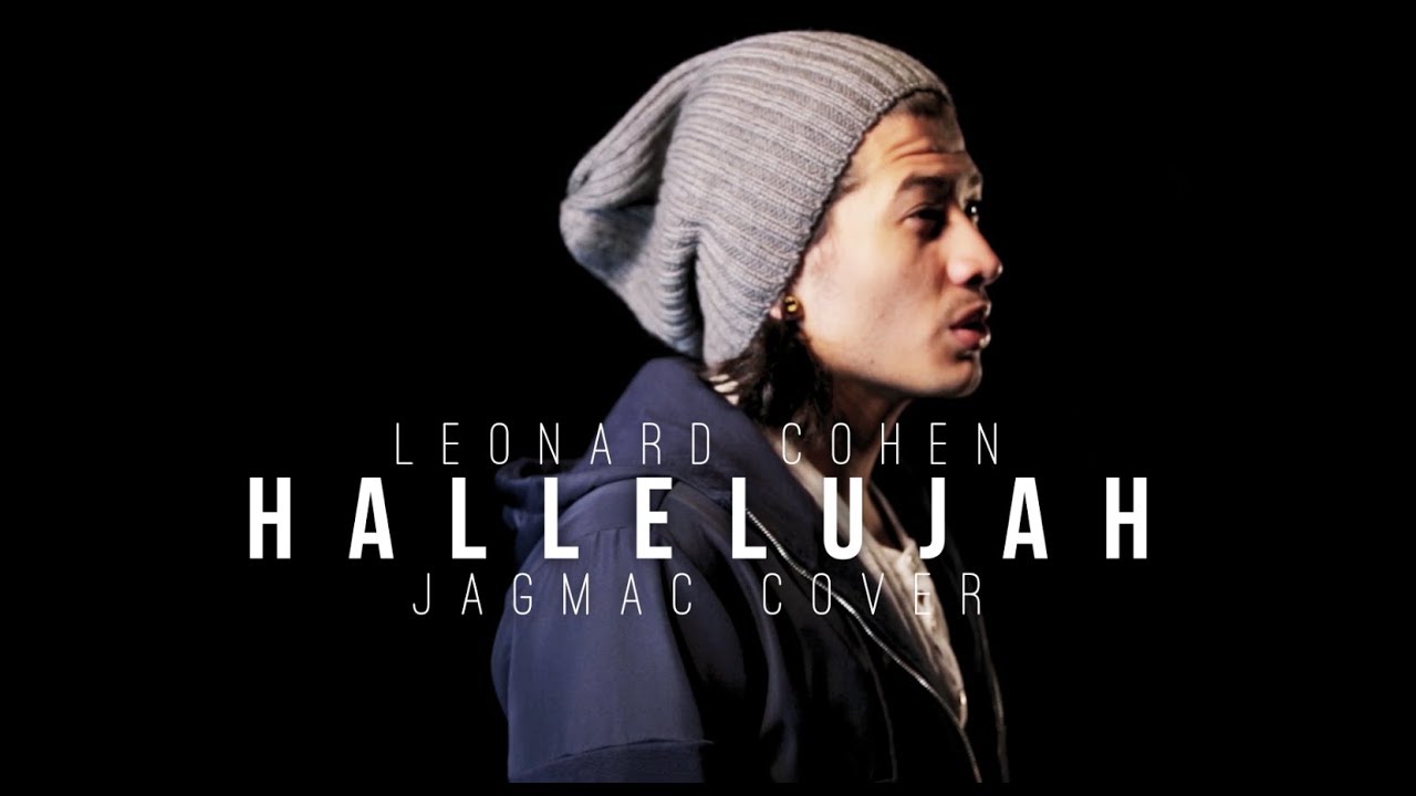 Hallelujah by Leonard Cohen - (JAGMAC cover)