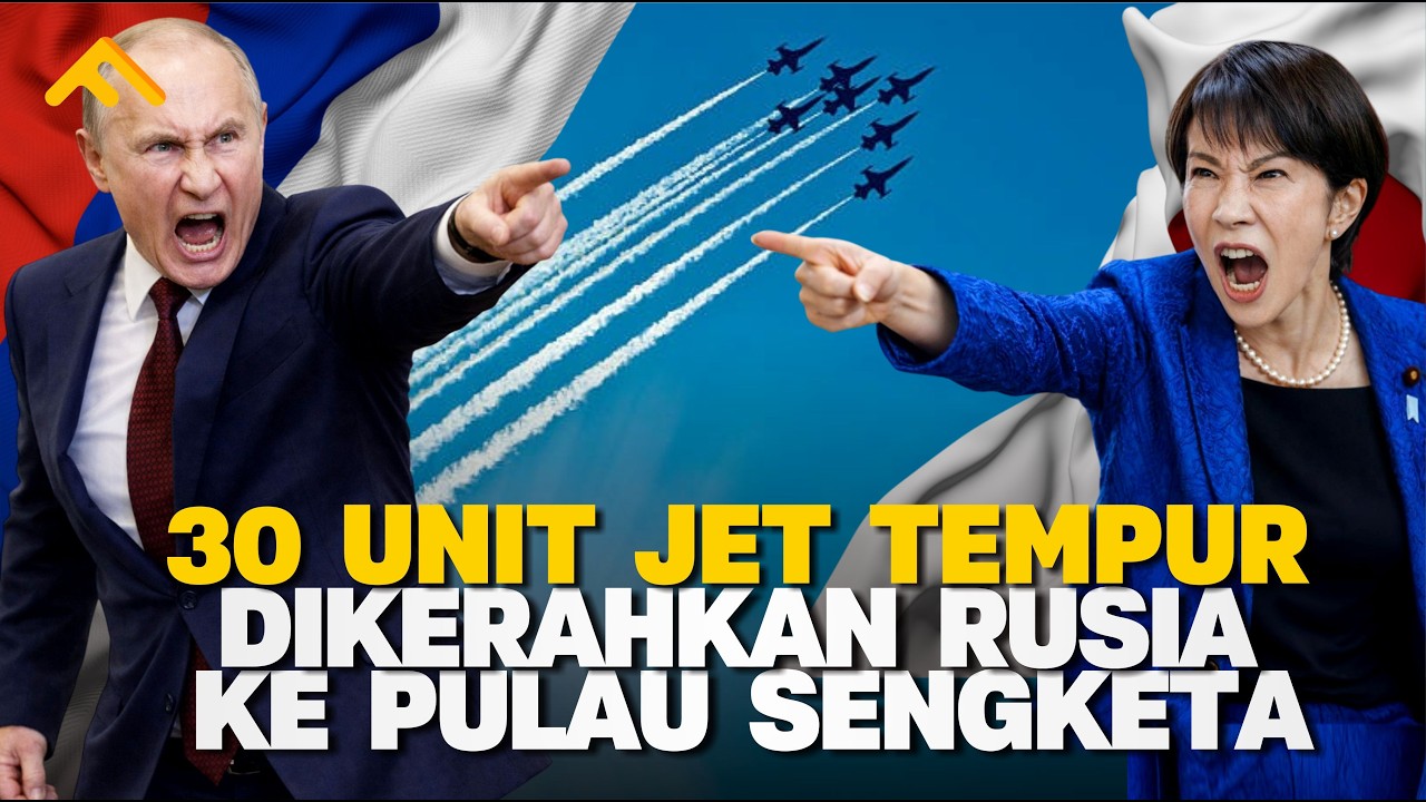 SENGKETA PULAU MEMANAS! Rusia Kerahkan 30 Jet Tempur Gen 5, Jepang Menjerit Minta Bantuan ke Amerika