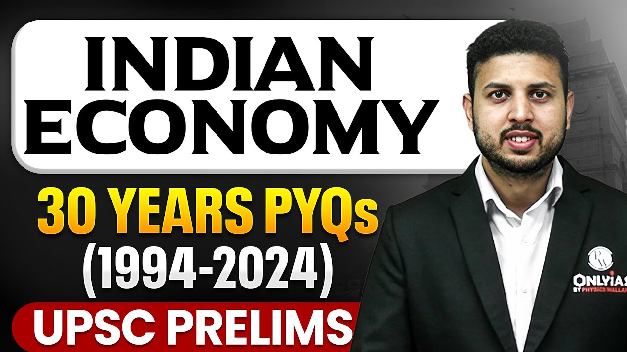INDIAN ECONOMY Last 30 Years PYQs - UPSC Prelims | UPSC PYQ | UPSC 30 Years PYQs | Indian Economy