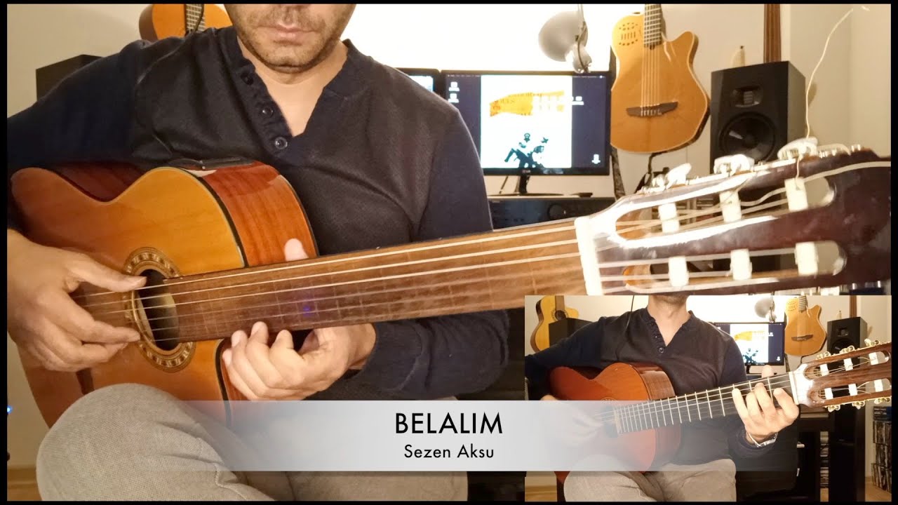 Belalım - Sezen Aksu - Perdesiz Gitar Cover