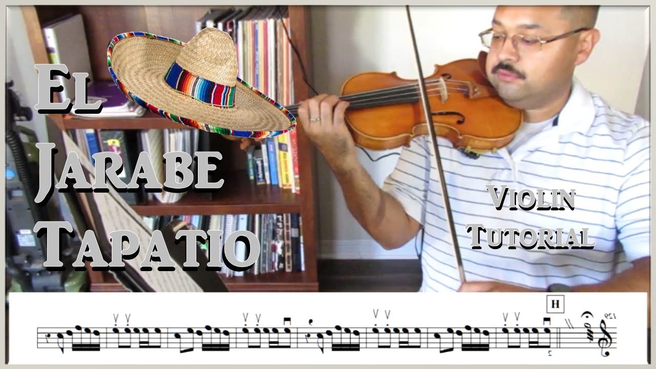 Violin Tutorial (English) - El Jarabe Tapatio (C/Do) - 1st Violin