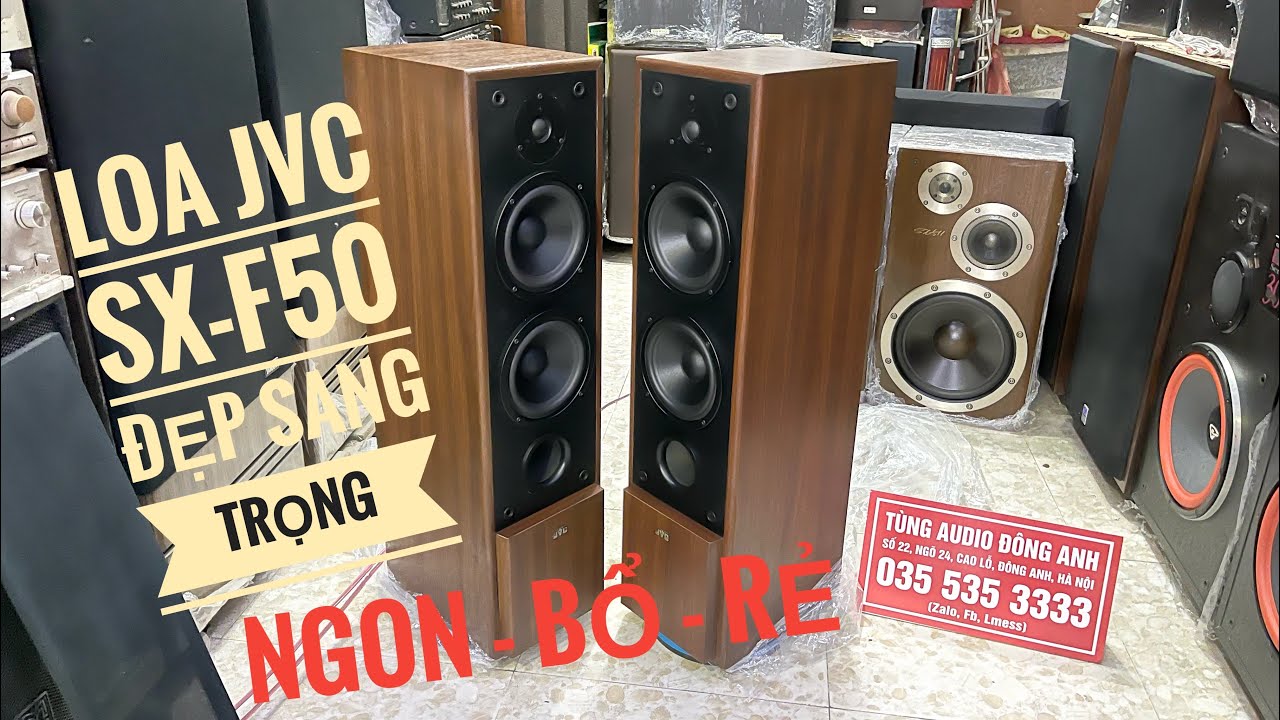Loa Jvc Sx-F50 nghe hay bày đẹp,đúng chuẩn ngon bổ dẻ,đáng chơi và trải nhiệm,Lh 035.535.3333