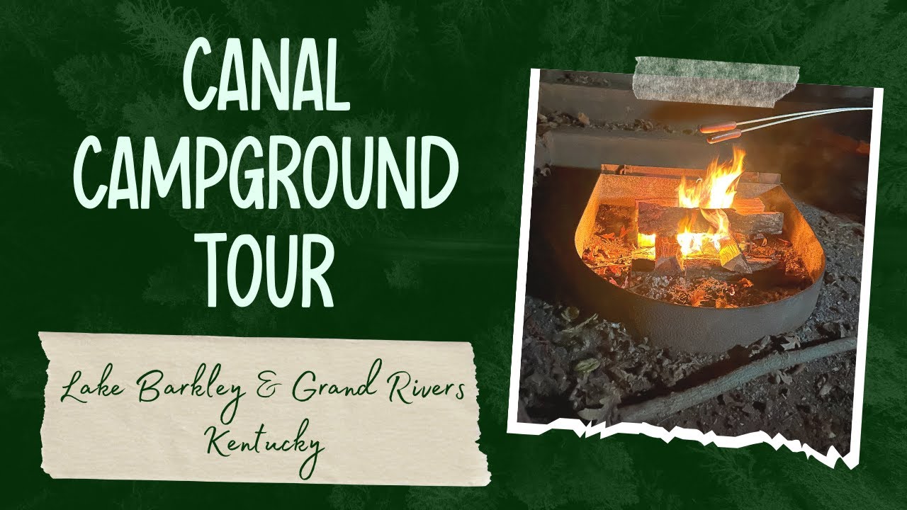 Canal Campground at Lake Barkley Site Tour