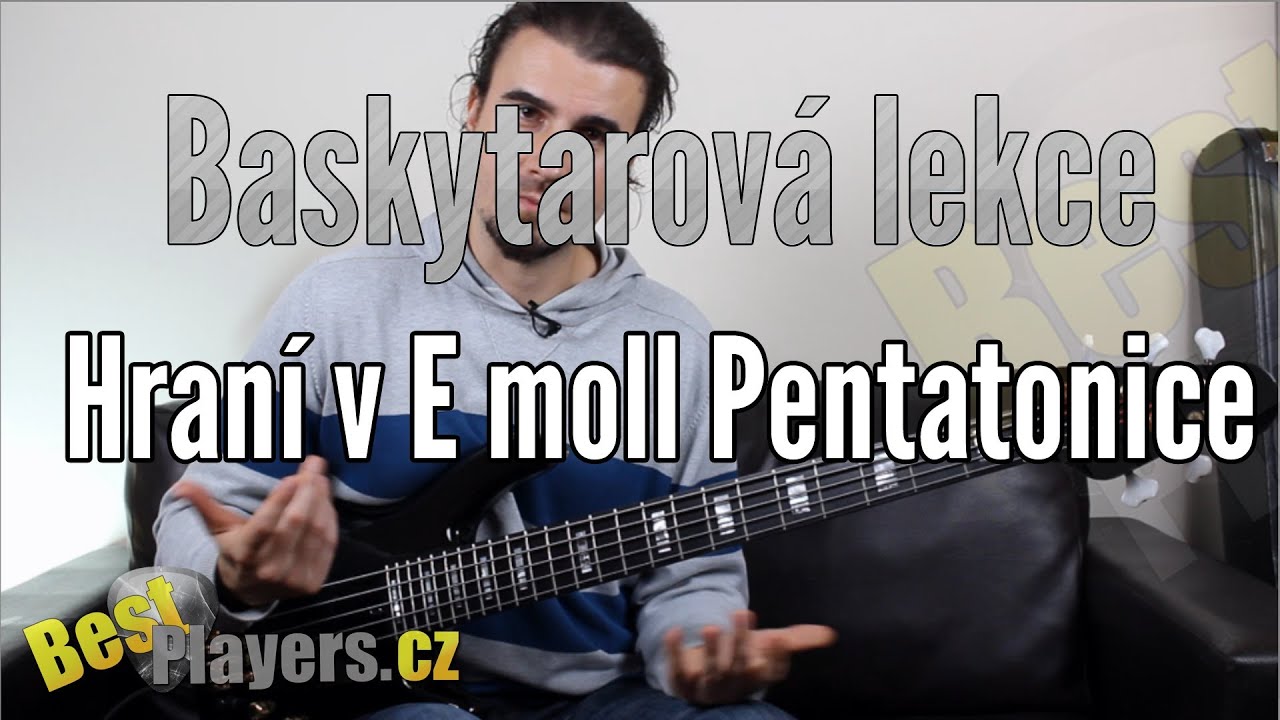 Hraní v pentatonice - Baskytarová lekce