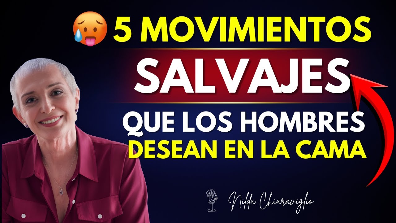 5 MOVIMIENTOS SALVAJES QUE LOS HOMBRES DESEAN EN LA CAMA
