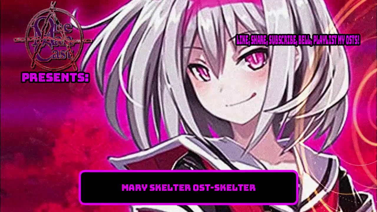Mary Skelter OST Skelter
