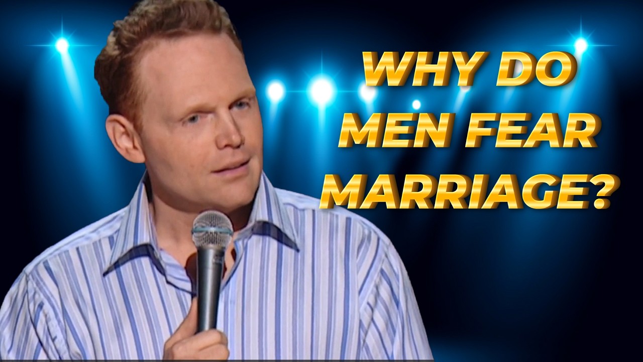 WHY DO MEN FEAR MARRIAGE? | Bill Burr