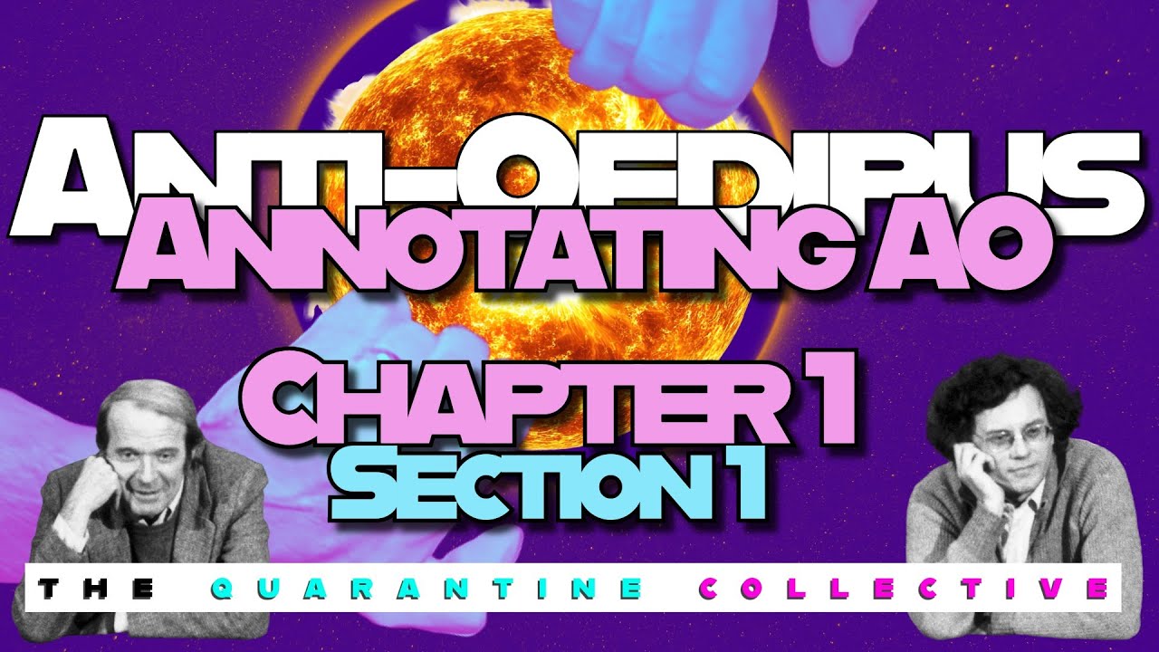 Anti-Oedipus - Chapter 1, Section 1: Machines of Desire - Stream 4
