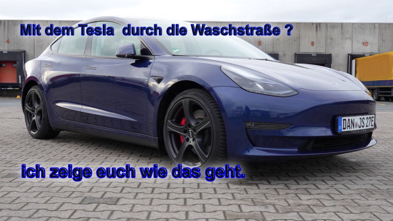 Tesla in der Waschstraße ? ich zeige euch wie's geht