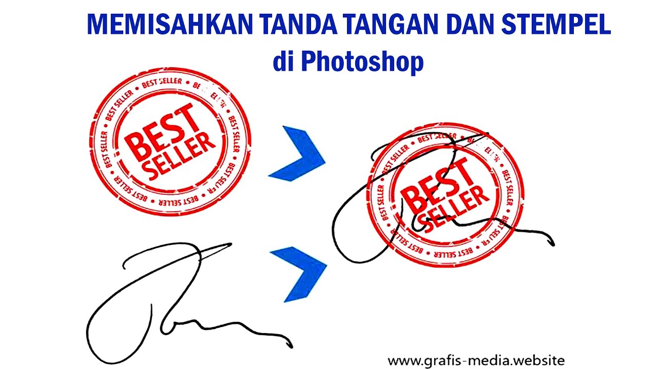 Tutorial Cara Memisahkan Tanda Tangan Dari Stempel dan Text di Photoshop