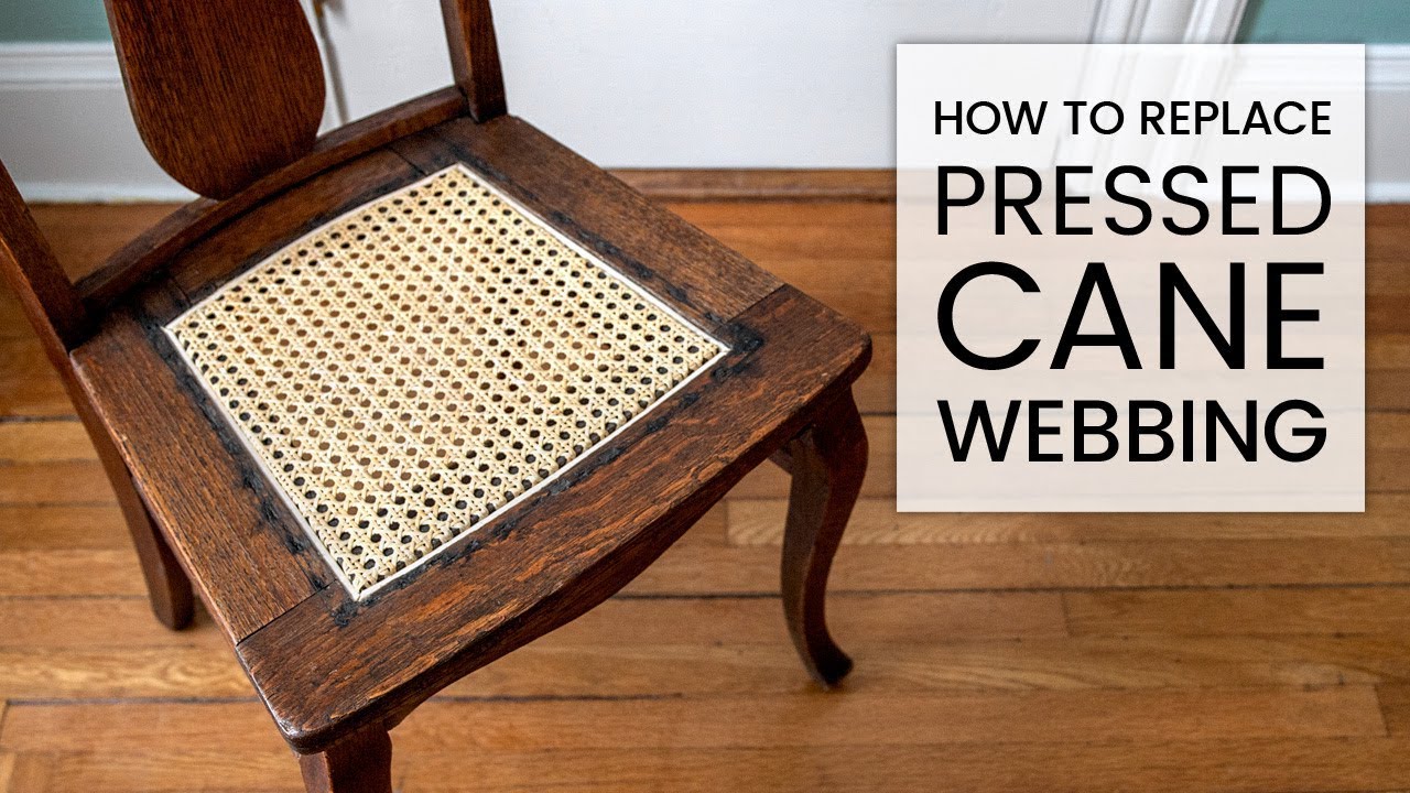 How to Replace Pressed Cane Webbing